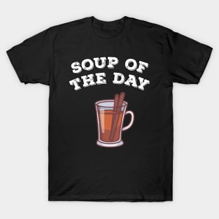 Christmas mulled wine alcohol soup of the day T-Shirt